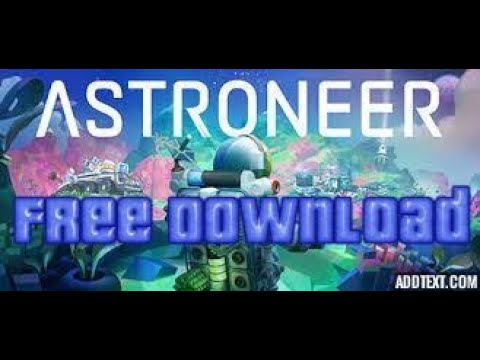 astroneer free download full version
